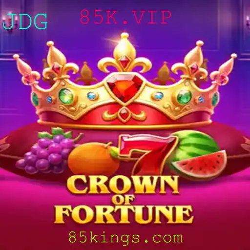 CrownofFortune: Descubra as Regras e Estratégias do Jogo com 85K.VIP