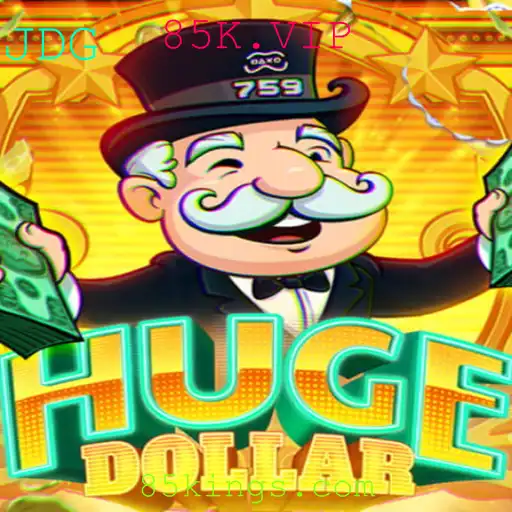 Descubra o Jogo Revolucionário 'HugeDollar' e as Regras de 85K.VIP